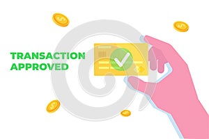 Transaction approved, financial transactions,  non-cash payment, monetary currency, payment NFC  concept.