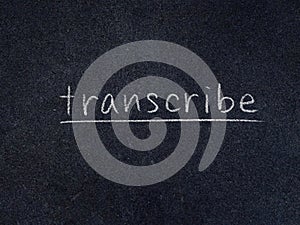 Transcribe