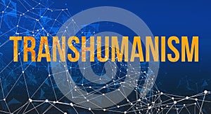 Transhumanism theme with abstract network lines