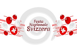 Translate: August 1, Swiss national day. Swiss national day (Festa Nazionale Svizzera) Vector illustration.