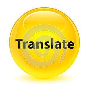 Translate glassy yellow round button