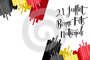 Translate: July 21, Happy National Day. Happy Belgium National Day (Fête Nationale Belge) Vector Illustration.