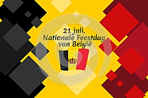 Translate: July 21, National Day of Belgium. National Day Belgium (Nationale Feestdag van België)