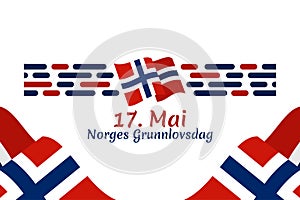 Translation: May 17, Norwegian Constitutional Day. Vector Illustration.