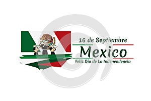 Translation: September 16, Independence day of Mexico.