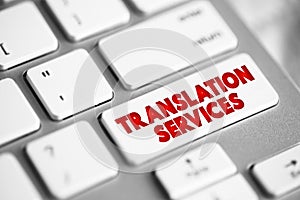 Translation Services button on keyboard, business concept background photo