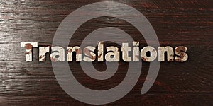 Translations - grungy wooden headline on Maple - 3D rendered royalty free stock image