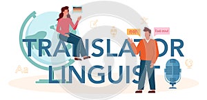 Translator linguist typographic header. Linguist translating document