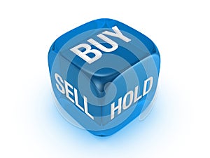 Translucent blue dice with buy, sell, hold sign photo