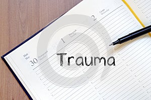 Trauma write on notebook