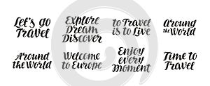 Travel, adventure vector set. Handwritten beautiful calligraphic lettering