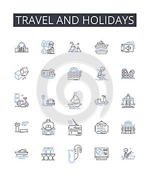 Travel and holidays line icons collection. Journey, Expedition, Tour, Excursion, Voyage, Trek, Adventure vector and