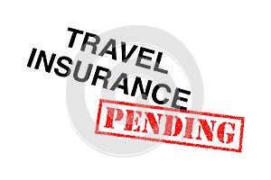 Travel Insurance Pending