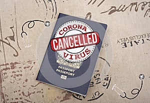 Travel plan cancelled due to corona virus pandemic showed on passport