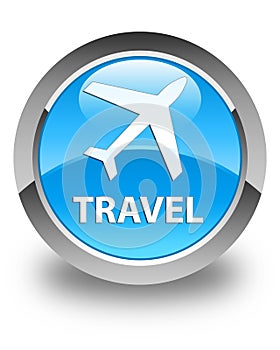 Travel (plane icon) glossy cyan blue round button