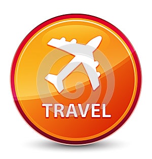 Travel (plane icon) special glassy orange round button