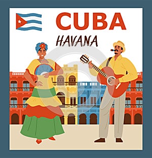 Travel to Havana, Cuba vector poster. Cuban musician play guitar and smoke cigar, woman dance and smile.