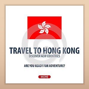 Travel to Hong Kong. Discover and explore new countries. Adventure trip.