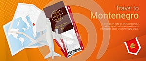 Travel to Montenegro pop-under banner. Trip banner with passport, tickets, airplane, boarding pass, map and flag of Montenegro