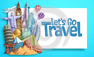 Travel and tourism vector banner template with Let`s Go Travel text in a white empty space and famous landmarks