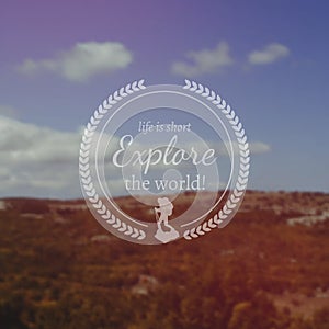 Travel and vacation web design banner. Vintage motivational badge in front of blurry photographic landscape.