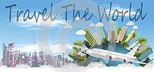 Travel The World  - airplane and money,World,Cloud,money. - Building in the city -modern Idea and Concept - Vector