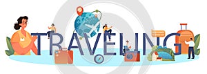 Traveling typographic header. Tourism expert selling tour, cruise, airway