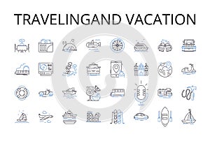 Travelingand vacation line icons collection. Journeying, Roaming, Sightseeing, Touring, Exploring, Backpacking, Trekking