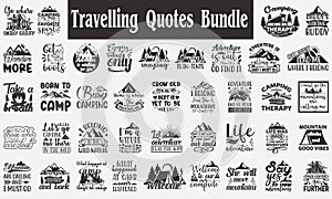 Travelling Quotes Bundle. Quotes about camping, Adventure quotes, Hiking quotes