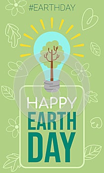 A tree inside a light bulb and happy earth day text