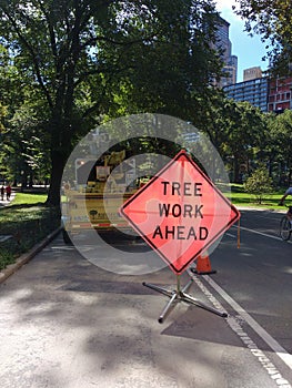 Tree Work Ahead Warning Road Sign, Central Park, New York City