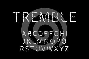 Tremble hand drawn vector type font in cartoon style lettering shaking waves