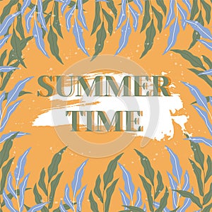 Trending summer banner. Cute square frame made of palm leaves. The inscription summer time.