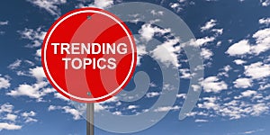 Trending topics traffic sign