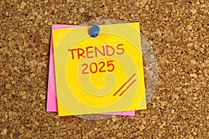 Trends 2025 postit on cork