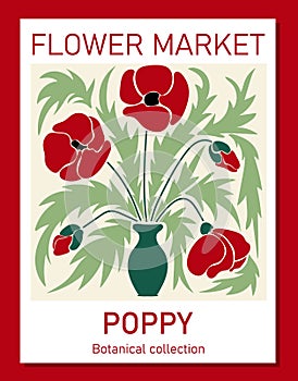 Trendy botanical wall art of red poppies. Flower market poster concept template perfect for postcards, wall art, banner