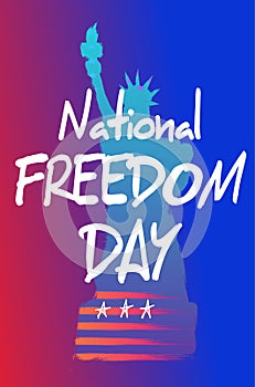 Trendy gradient poster or banner of National Freedom Day - February First.