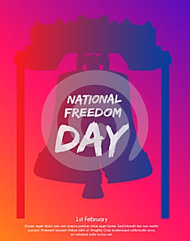 Trendy gradient poster or banner of National Freedom Day - February First. Liberty Bell as background.