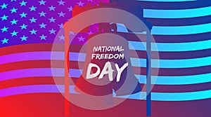 Trendy gradient poster or banner of National Freedom Day - February First. with USA flag background.