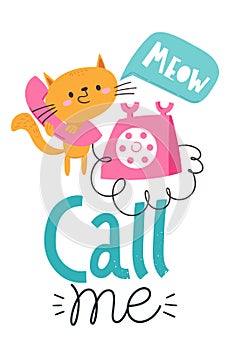 Trendy poster with funny cat with retro phone and quote.