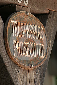 Trespassers Prosecuted Sign