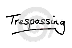 Trespassing