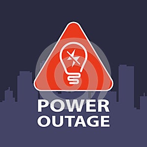 Triangular sign power outage in the city.