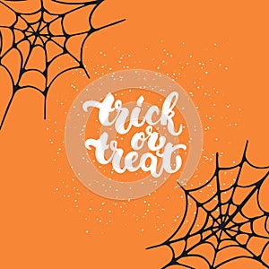 Trick or treat - Halloween party hand drawn lettering phrase card. Fun brush ink typography greeting card, illustration