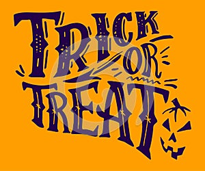 Trick or Treat. Halloween Party Hand-Lettering Vector Illustration