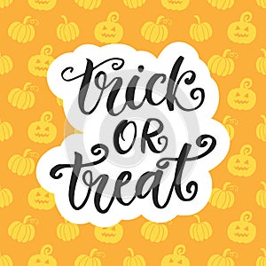 Trick or Treat. Halloween Party Poster with Handwritten Ink Lettering