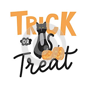 Trick or treat hand drawn Halloween vector illustration with lettering, black cat and pumpkins