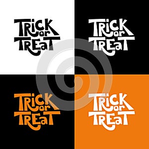 Trick or treat quote. Vector holiday illustration. Hand drawn letters for Halloween poster, card, print, banner. photo