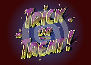 Trick or Treat Text for Halloween Poster. 3D Zombie Text.