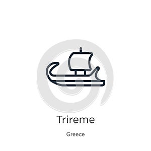 Trireme icon. Thin linear trireme outline icon isolated on white background from greece collection. Line vector trireme sign,